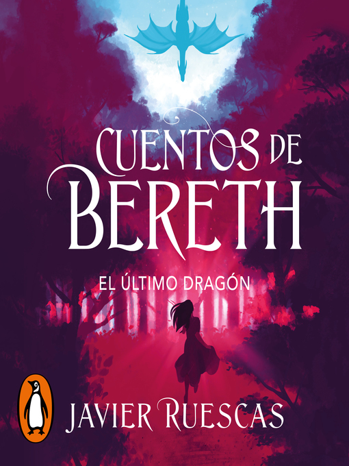 Title details for El último dragón (Cuentos de Bereth 1) by Javier Ruescas - Available
